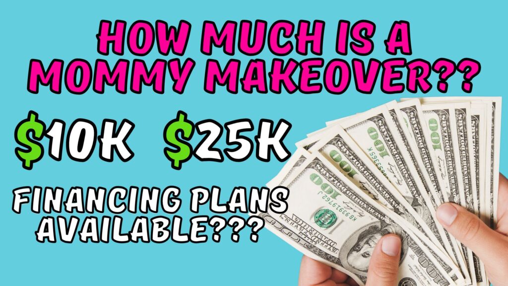 Cost and financing options for a Mommy Makeover