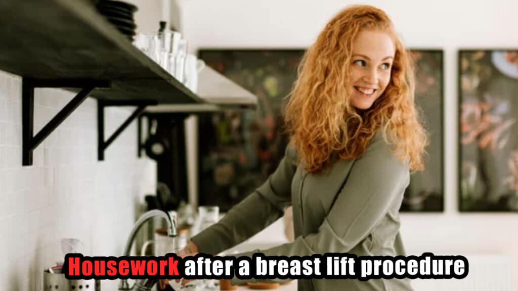 Housework-after-a-breast-lift-procedure