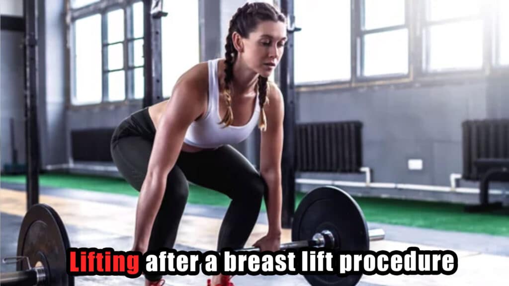 Lifting-after-a-breast-lift-procedure