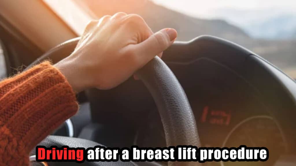 Woman-Driving-after-a-breast-lift-procedure